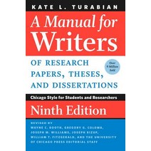 A Manual for Writers of Research Papers Theses and Dissertations Ninth Edition Chicago Style for Students and Researchers, University of Chicago Press