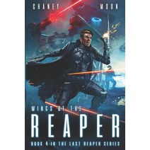Wings of the Reaper: An Intergalactic Space Opera Adventure Paperback, Independently Published