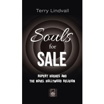 (영문도서) Souls for Sale: Rupert Hughes and the Novel Hollywood Religion Hardcover, Cascade Books