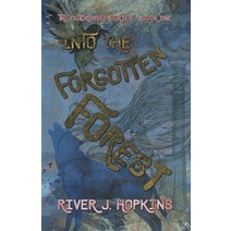 Into the Forgotten Forest Paperback, River J. Hopkins, English, 9781393244677