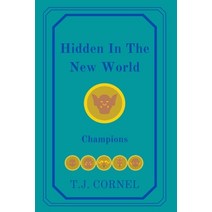 (영문도서) Hidden In The New World: Champions Paperback, Independently Published, English, 9798425963949