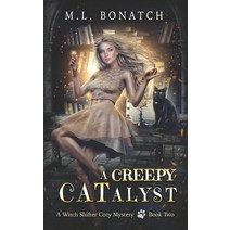 (영문도서) A Creepy CATalyst Paperback, Independently Published, English, 9798367164770