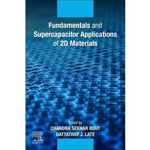 Fundamentals and Supercapacitor Applications of 2D Materials Paperback, Elsevier, English, 9780128219935
