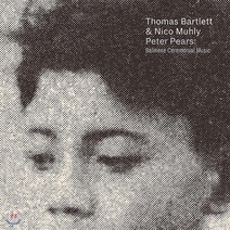 [CD] 토마스 바틀렛 / 니코 뮬리 콜라보 (Thomas Bartlett / Nico Muhly - Peter Pears : Balinese Ceremonial Music)