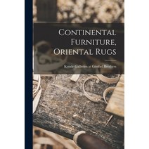 (영문도서) Continental Furniture Oriental Rugs Paperback, Hassell Street Press, English, 9781014469502