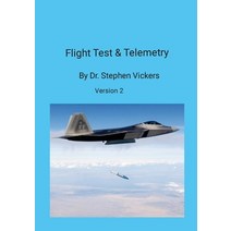 (영문도서) Flight Test & Telemetry Paperback, Lulu.com, English, 9781312690240