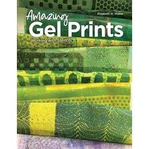 (영문도서) Amazing Gel Prints: Working With Stencils Paperback, Elizabeth St. Hilaire Art, English, 9780578287393