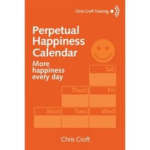 (영문도서) Perpetual Happiness Calendar: More happiness every day Paperback, Independently Published, English, 9798373504065
