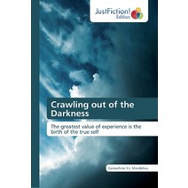 Crawling out of the Darkness Paperback, Justfiction Edition