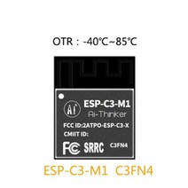 ESP32-C3 ESP-C3 ESP32-12F 13 13U 01M ESP32-C3-32S M1 WiFi + BLE 5.0 ESP-C3-32S ESP-C3-12F ESP-C3-M1 2, 19 ESP-C3-M1 4M C3FN4