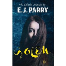 Golem: Book One of the Bellualis Chronicles Paperback, Heddon Publishing