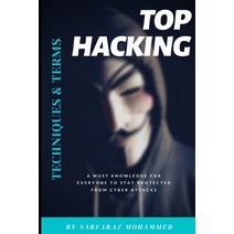 Top Hacking Techniques & Terms: A must knowledge for everyone to stay protected from cyber attacks Paperback, Independently Published