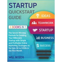 (영문도서) Startup QuickStart Guide [4 Books in 1]: The Secret Winning Formula for Building Your Million... Hardcover, English Ndp Books, English, 9781802596243
