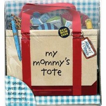 My Mommy`s Tote