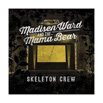 매디슨 와드 앤 더 마마 베어 Madisen Ward the Mama Bear Skeleton Crew LP 음반 바이닐 레코드 앨범