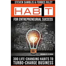 1 Habit(TM) for Entrepreneurial Success: 300 Life-Changing Habits to Turbo-Charge Your Business Paperback, Independently Published, English, 9798683199739