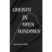 (영문도서) Ghosts in Open Windows Paperback, Rabbit Run Press, LLC, English, 9798987101773