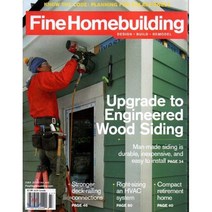 Fine Homebuilding (격월간) : 2020년 07월 : Upgrade to Engineered Wood Siding, YES24