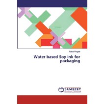 Water based Soy ink for packaging Paperback, LAP Lambert Academic Publishing