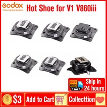 Godox 플래시 핫 슈 교체 액세서리 캐논 니콘 소니 DSLR용 호환 스피드라이트 V1C V1N V1S V1O V860IIIC V1 V860iii, [06] Hot Shoe for Pentax, [01] For V1 Flash