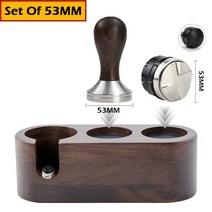 미니 샘플 로스터 스페셜티 원두 커피 51mm 54mm 58mm 탬퍼 홀더 필터 스탠드 월넛 에스프레소 디스트리뷰터 매트 랙 메이커 도구 액세서리 바리스타 선물, 17.Set Of 53mm