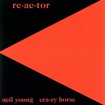 [LP] Neil Young (닐 영) / Crazy Horse - Reactor / Re-ac-tor [LP]