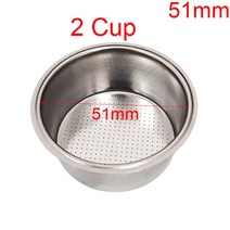 커피컵 커피 드립 51mm 1 컵 2 컵 깨끗한 바구니 압력 커피 머신 필터 더블 컵 304 스테인레스 스틸 단일 레이어 포터 필터, 51mm 2컵