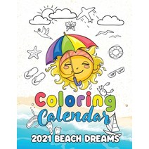 Coloring Calendar 2021 Beach Dreams Paperback, Gumdrop Press, English, 9781713902850