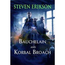 Bauchelain and Korbal Broach: Three Short Novels of the Malazan Empire, Tor Books