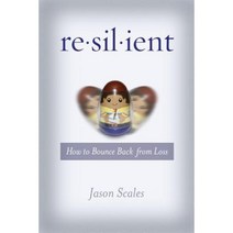 Resilient: How to Bounce Back from Loss Paperback, Keen Vision