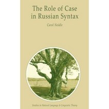 The Role of Case in Russian Syntax Hardcover, Springer