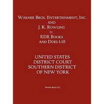 Warner Bros. Entertainment Inc. & J. K. Rowling V. Rdr Books and 10 Does Paperback, Nimble Books