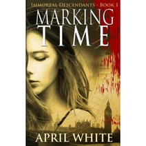 Marking Time: The Immortal Descendants: Book 1 Paperback, Corazon Entertainment