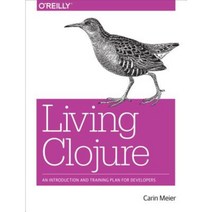 Living Clojure: An Introduction and Training Plan for Developers Paperback, O'Reilly Media