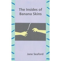 The Insides of Banana Skins Paperback, Jane Seaford