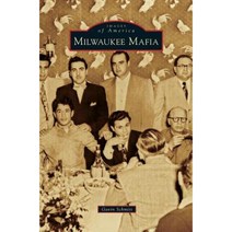Milwaukee Mafia Hardcover, Arcadia Publishing Library Editions