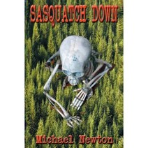 Sasquatch Down Paperback, CFZ Press