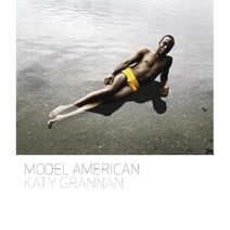 Katy Grannan: Model American Hardcover, Aperture