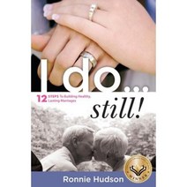 I Do...Still! Paperback, Xulon Press