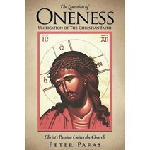 The Question of Oneness Paperback, Xulon Press