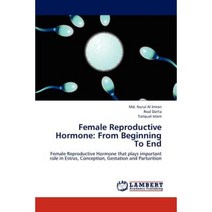 Female Reproductive Hormone: From Beginning to End Paperback, LAP Lambert Academic Publishing