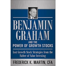 Benjamin Graham and the Power of Growth Stocks: Lost Growth Stock Strategies from the Father of Value Investing Hardcover, McGraw-Hill Education