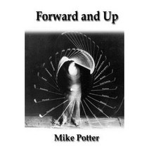 Forward and Up Paperback, Createspace Independent Publishing Platform