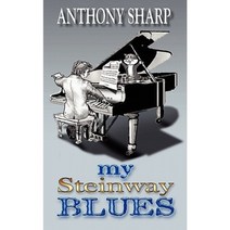 My Steinway Blues Paperback, Createspace Independent Publishing Platform