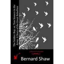 The Soldier Boy; Or Tom Somers in the Army: A Story of the Great Rebellion Paperback, Createspace Independent Publishing Platform