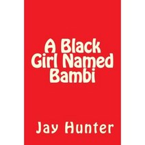 A Black Girl Named Bambi Paperback, Createspace Independent Publishing Platform
