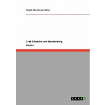 Graf Albrecht Von Werdenberg Paperback, Grin Publishing