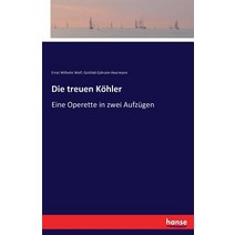 Die Treuen Kohler Paperback, Hansebooks