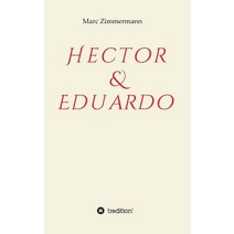 Hector & Eduardo Paperback, Tredition Gmbh