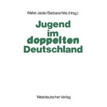 Jugend Im Doppelten Deutschland Paperback, Vs Verlag Fur Sozialwissenschaften